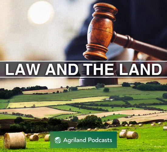 Agriland to launch exclusive new limited series legal podcast