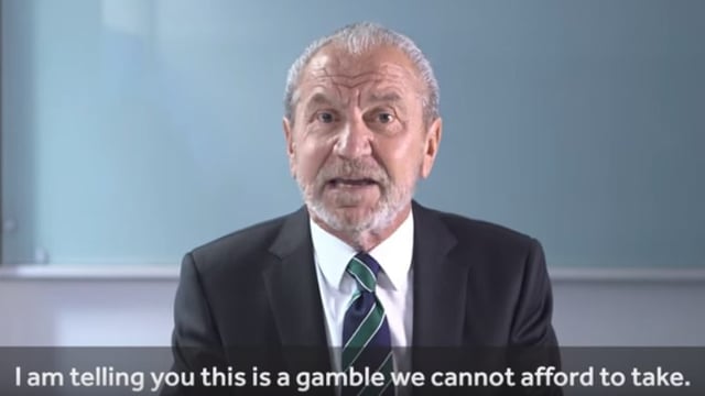 Brexit a gamble the UK cannot afford to take - Lord Alan Sugar
