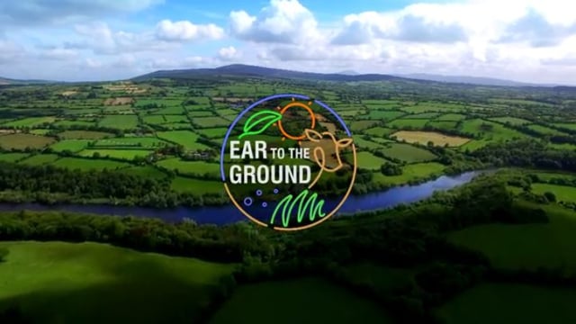 Video: Farm inheritance to take centre stage on Ear to the Ground