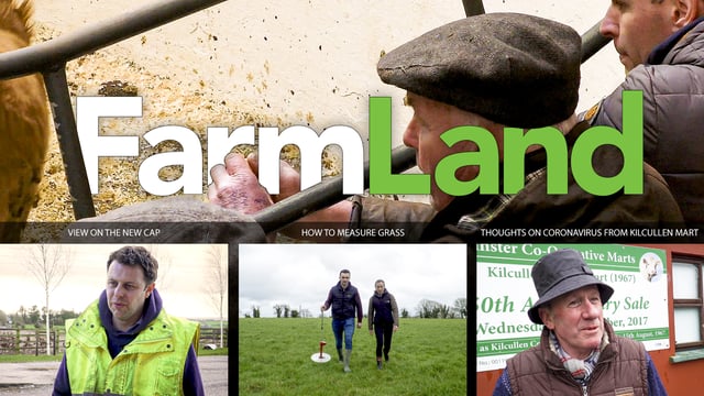 This week's FarmLand: Coronavirus, CAP and how to measure your grass