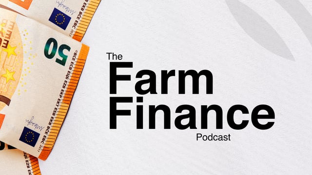 Listen: First episode of exclusive new farm finance podcast