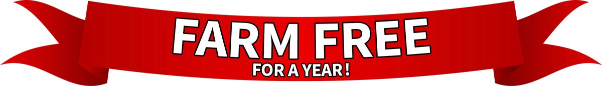 Farm Free For A Year!
